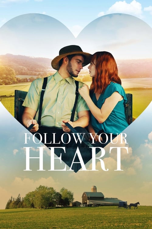 دانلود فیلم Follow Your Heart