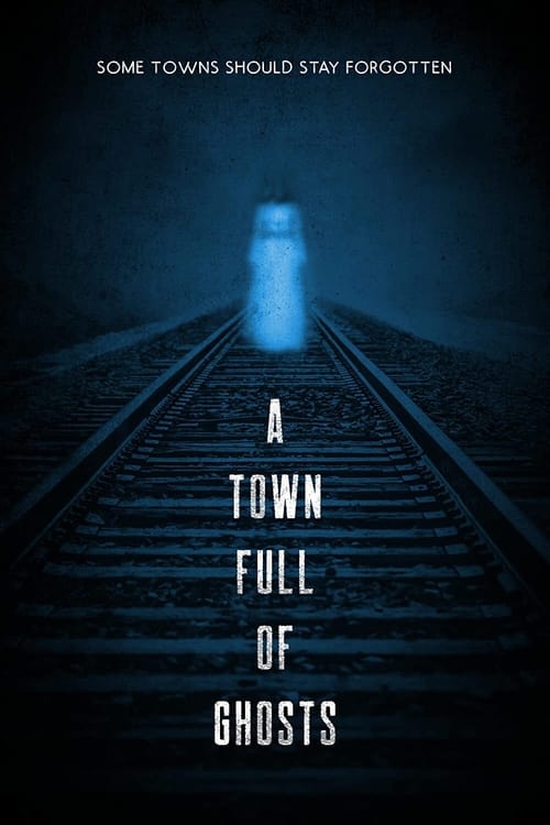 دانلود فیلم A Town Full of Ghosts