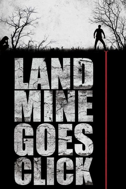 دانلود فیلم Landmine Goes Click – مین می رود کلیک کنید