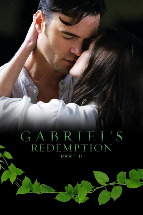 دانلود فیلم Gabriel’s Redemption: Part Two رستگاری گابریل: قسمت دوم