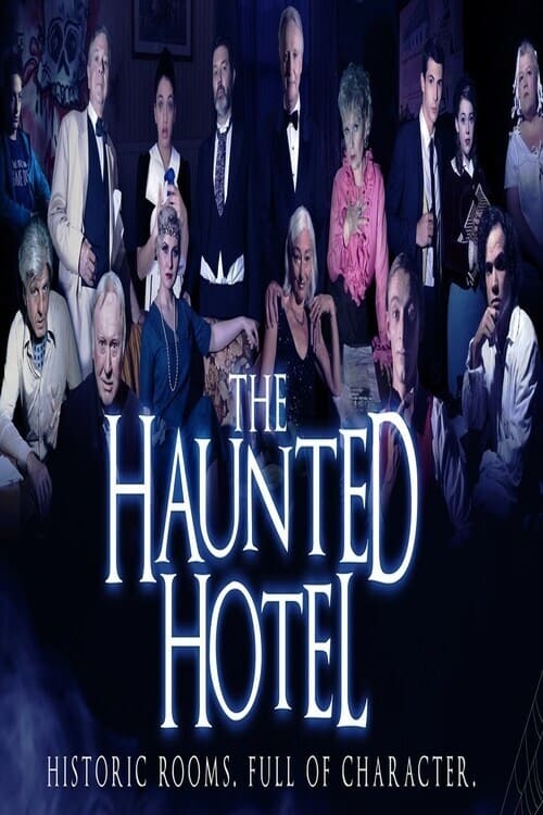 دانلود فیلم The Haunted Hotel هتل متروکه